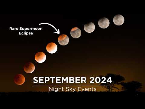 Don&#039;t Miss These Sky Events in September 2024 | Supermoon Eclipse | Saturn Opposition |