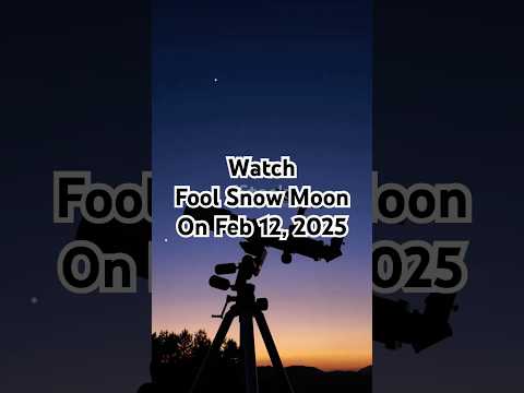 Full Snow Moon on Feb 12, 2025 🌕❄️ Don’t Miss It! #FullMoon #NightSky #astronomylovers