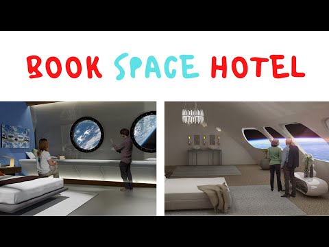 Voyager Station : First Luxury Space Hotel Scheduled to Open. How much would it Cost ?