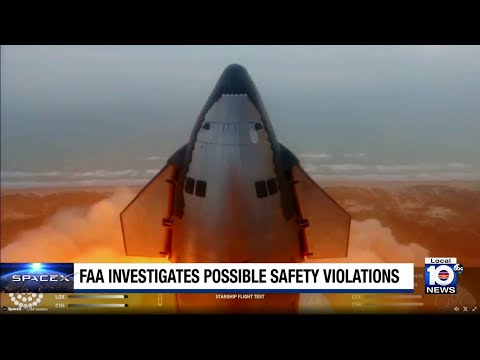 FAA investigates possible safety violations by SpaceX