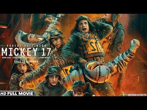 Mickey 17 Full Movie (2025)🔥 Bong Joon-ho&#039;s Sci-Fi Masterpiece Explained | Hollywood Review &amp; Facts