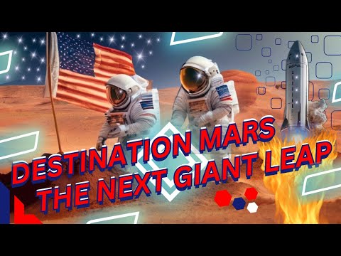 Mars Awaits- Humanity&#039;s Next Giant Leap in Space Travel!