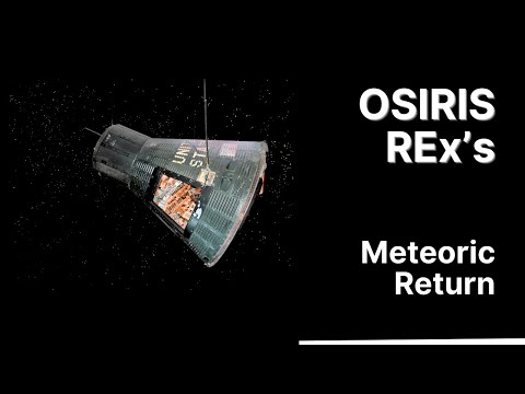 &quot;SciTech Explorations: Unveiling the Future&quot; OSIRIS-REx&#039;s Meteoric Return With a Space Rock Treasure