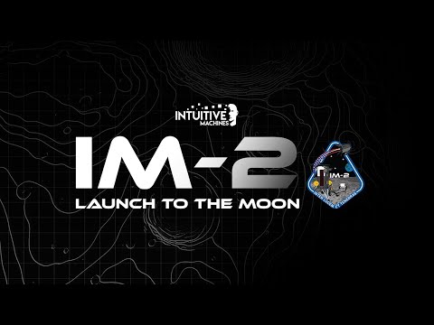 Intuitive Machines IM-2 Mission Launch Live Stream