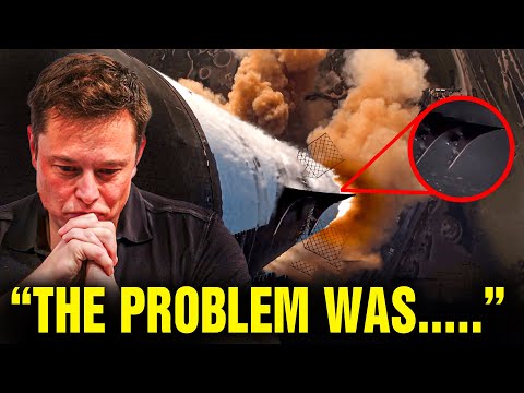 Elon Musk Revealed WHY Starship Flight 7 Exploded