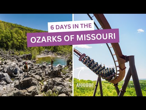 Road Trip Through the OZARKS of MISSOURI - 6 Day Adventure Itinerary