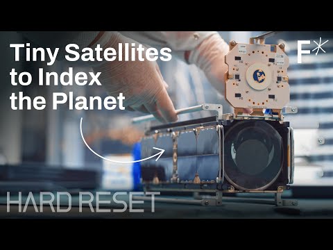 Tiny satellites and a new view of humanity | Hard Reset by Freethink