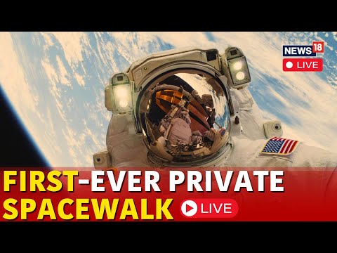 Space X&#039;s Space Walk LIVE | Pollaris Dawn Mission LIVE | Elon Musk News | Jared Isaacman | N18G