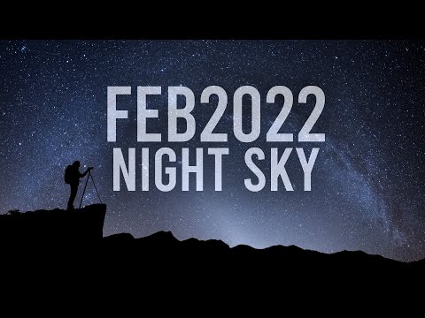 What&#039;s in the Night Sky February 2022 #WITNS | Alpha Centaurid Meteor Shower | Snow Moon