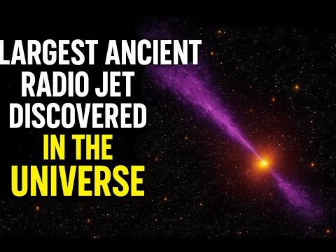 Largest Ancient Radio Jet Discovered in the Universe