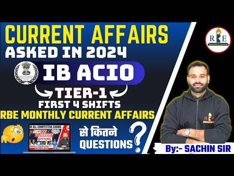 IB ACIO Tier-1 | FIRST 4 SHIFTS Current Affairs| TCS latest Exams current affairs analysis🔥