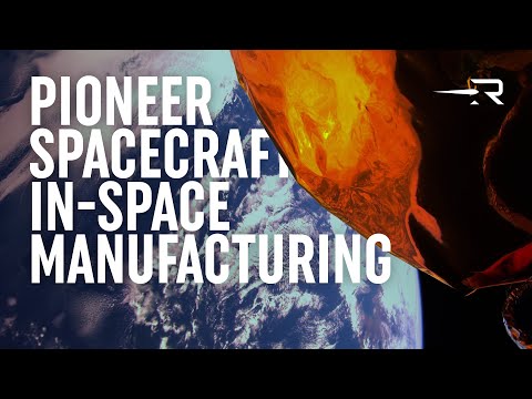 From Sci-Fi to Reality: Rocket Lab’s Pioneer Spacecraft Delivers In-Space Manufacturing