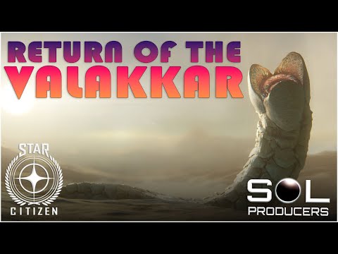 SOL Producers: Ep. 6 - &quot;Return of the Valakkar&quot;