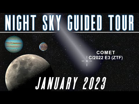 The Night Sky January 2023 | Comet ZTF Gets Close to Earth | Quadrantids Meteor Shower | C/2022 E3