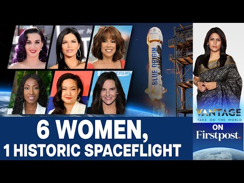 Katy Perry, Lauren Sanchez to Join Blue Origin&#039;s Historic Spaceflight | Vantage with Palki Sharma