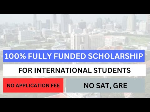 100% Fully Funded Scholarship Opportunity 2024 | NO APPLICATION FEE for all applicants