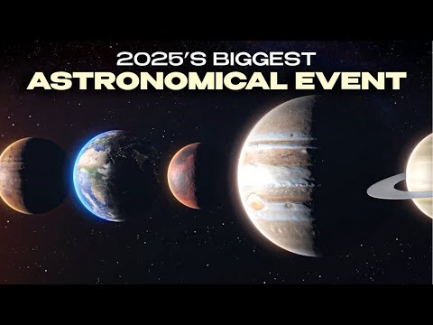 Cosmic Spectacle: The 2025 Seven-Planet Alignment Explained | @SpaceverseHQ
