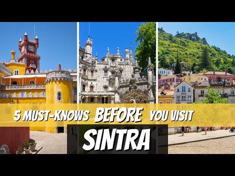 5 Must-Know Tips for Visiting Sintra, Portugal | Top Things to Do, Attractions, and Travel Tips