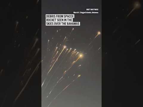 Debris from SpaceX rocket seen in the Bahamas