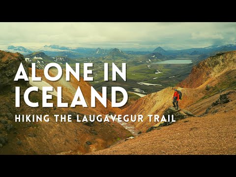 Solo Hiking &amp; Camping the Laugavegur &amp; Fimmvörðuháls Trail in Iceland | Alone In Iceland