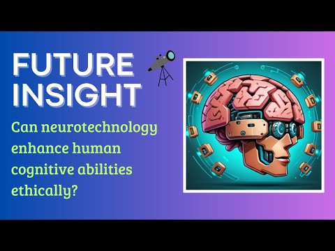 Unlocking the Mind: The Astonishing Future of Neurotechnology