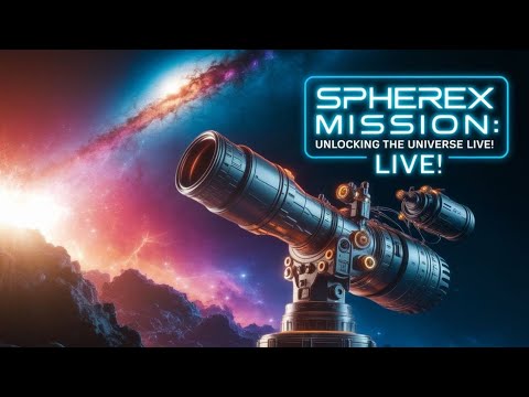 NASA&#039;s SPHEREx Mission: Unveiling the Secrets of the Universe